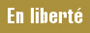 pictogramme en libert&eacute;