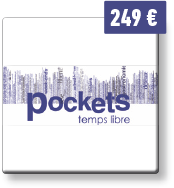 Pockets temps libre 249 &euro;