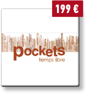 Pockets temps libre 199 &euro;